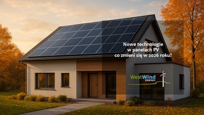 Nowe technologie w panelach PV – co zmieni się w 2026 roku?